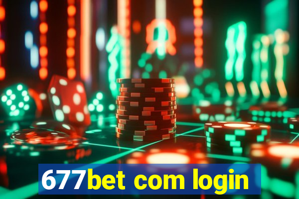 677bet com login